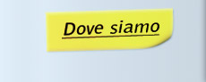 dove siamo